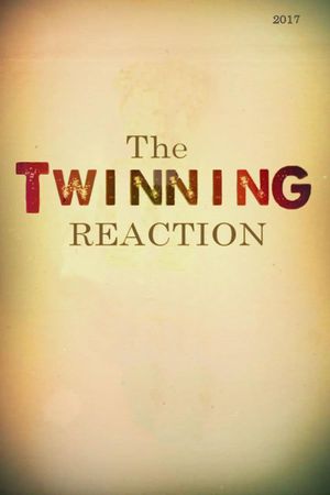 The Twinning Reaction's poster