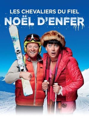 Les Chevaliers du Fiel - Noël d'enfer !'s poster