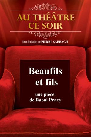 Beaufils et fils's poster