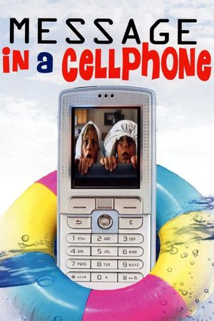 Message in a Cell Phone's poster