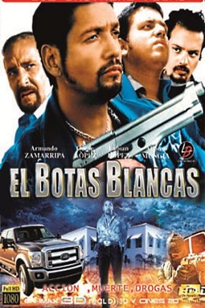 El botas blancas's poster
