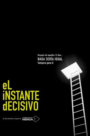 El instante decisivo's poster