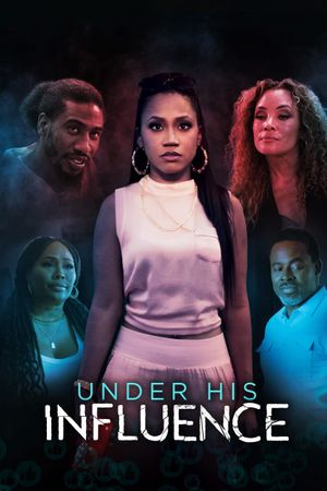 Under His Influence's poster