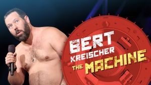 Bert Kreischer: The Machine's poster