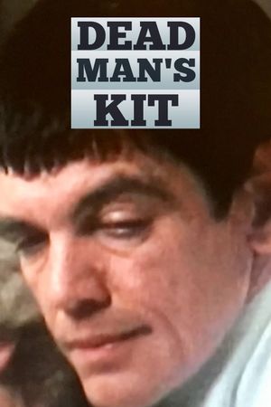 Dead Man's Kit's poster