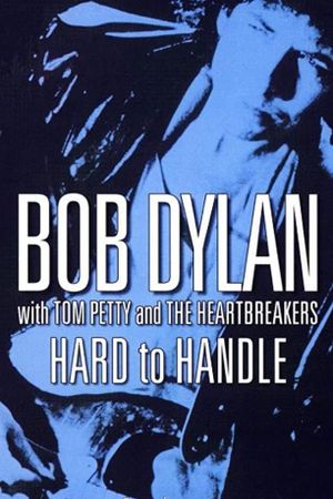 Hard to Handle: Bob Dylan in Concert's poster