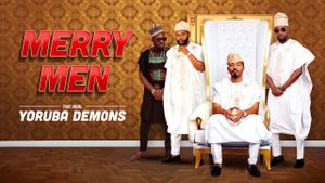 Merry Men: The Real Yoruba Demons's poster