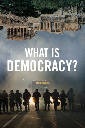 What Is Democracy?'s poster