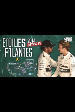 Rétro F1 2014 : Étoiles filantes's poster