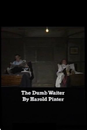 The Dumb Waiter's poster