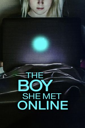 The Boy She Met Online's poster