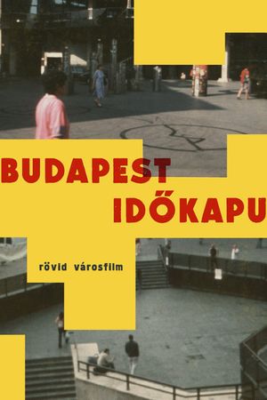 Budapest időkapu's poster