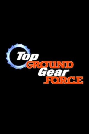 Top Ground Gear Force's poster