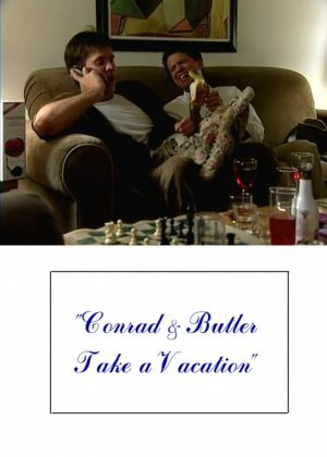 Conrad and Butler Take a Vacation's poster