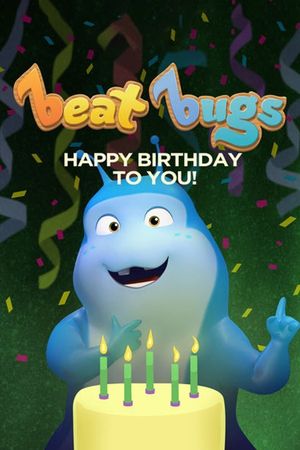 Beat Bugs: Happy Birthday to You!'s poster