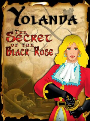 Yolanda, the Secret of the Black Rose's poster