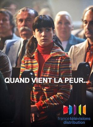 Quand vient la peur...'s poster