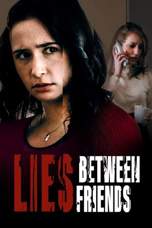 Lies Between Friends's poster