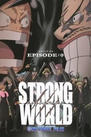 One Piece: Strong World Episode 0's poster