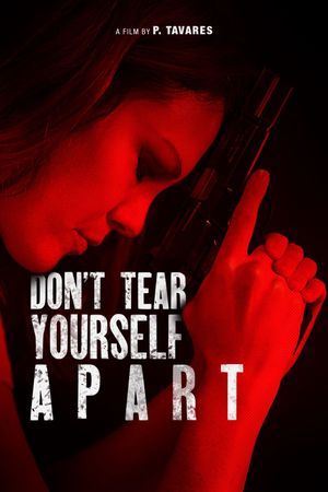 Don't Tear Yourself Apart's poster