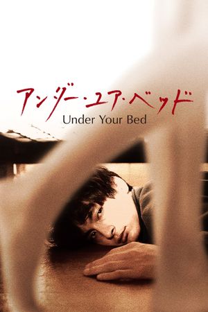 Under Your Bed's poster