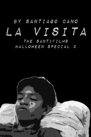 La Visita (El especial de Halloween de SantiFilms 2)'s poster