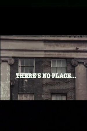There's No Place...'s poster