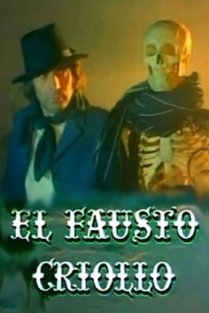El Fausto criollo's poster