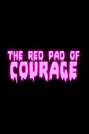 The Red Pad of Courage's poster