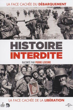 Histoire interdite : la face cachée du débarquement's poster