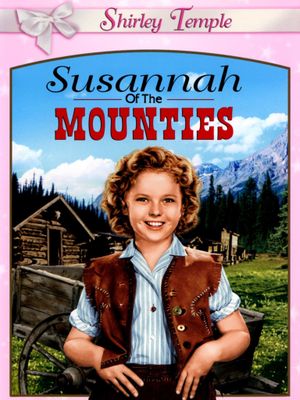 Susannah of the Mounties's poster