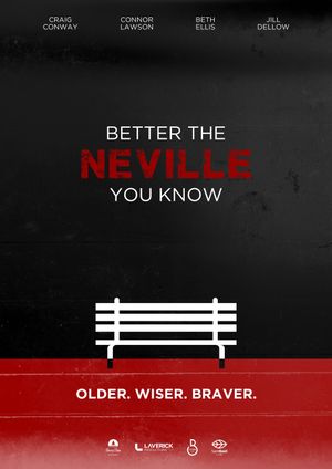 Better the Neville You Know's poster