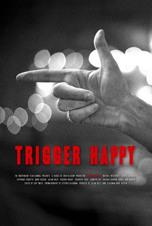 Trigger Happy's poster