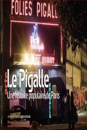 Le Pigalle - Une histoire populaire de Paris's poster