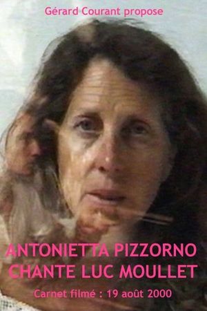 Antonietta Pizzorno chante Luc Moullet's poster