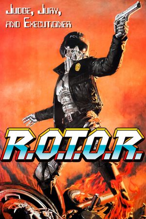 R.O.T.O.R.'s poster