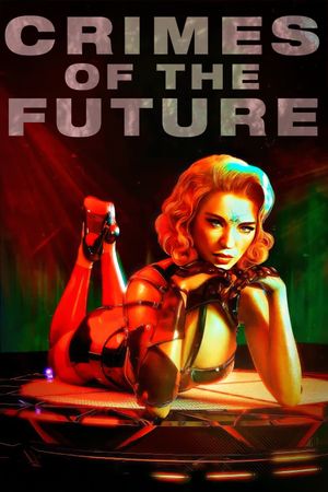 Crimes of the Future's poster