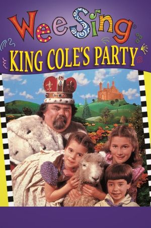 Wee Sing: King Cole's Party's poster