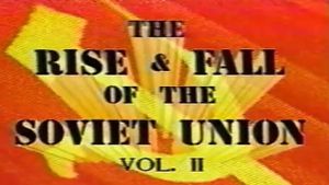 Soviet Union: The Rise and Fall - Part 2's poster