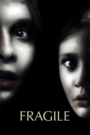 Fragile's poster