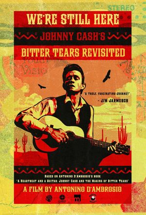 We're Still Here: Johnny Cash's Bitter Tears Revisited's poster