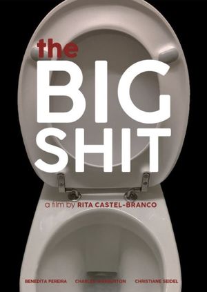 The Big Shit's poster