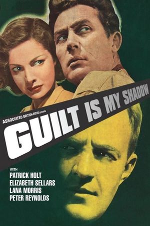 Guilt Is My Shadow's poster