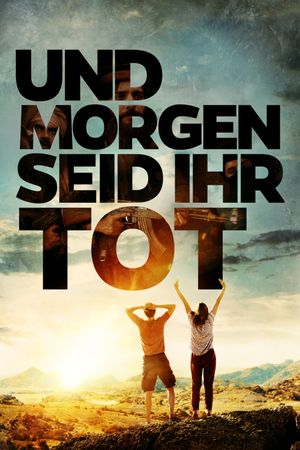 And Tomorrow We Will Be Dead's poster