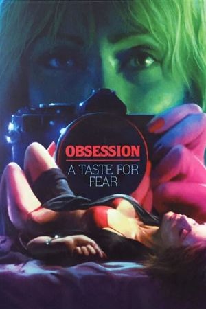 Obsession: A Taste for Fear's poster