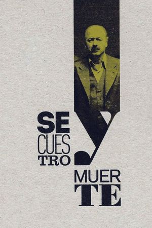 Secuestro y muerte's poster