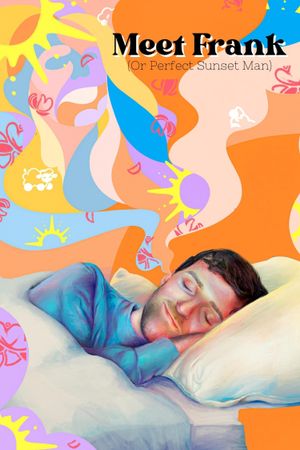 Meet Frank (or Perfect Sunset Man)'s poster