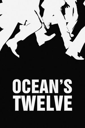 Ocean's Twelve's poster