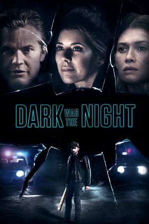 Dark Was the Night's poster image