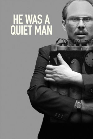 He Was a Quiet Man's poster